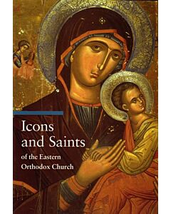 Icons and Saints of the Eastern Orthodox Church