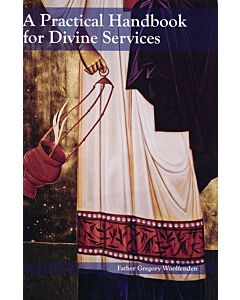 A Practical Handbook for Divine Services