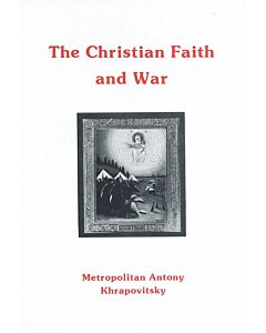 The Christian Faith and War