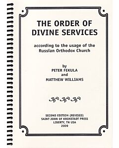 The Order of Divine Services according to the usage of the Russian Orthodox Church