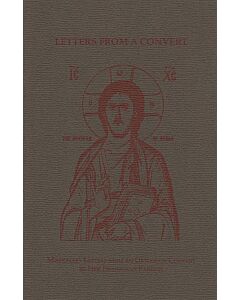 Letters from a Convert: Missionary Letters from an Orthodox Convert to her Protestant Parents