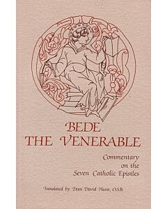 Commentary on the Seven Catholic Epistles of Bede the Venerable