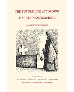 The Future Life According to Orthodox Teaching