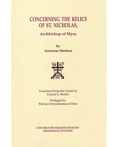 Concerning the Relics of St. Nicholas, Archbishop of Myra