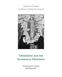 Orthodoxy and the Ecumenical Movement