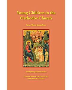 Young Children in the Orthodox Church: Some Basic Guidelines