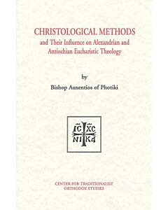 Christological Methods and Their Influence on Alexandrian and Antiochian Eucharistic Theology