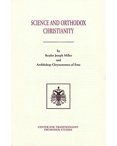 Science and Orthodox Christianity: Two Orthodox Psychologists Offer Their Views