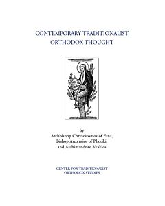 Contemporary Traditionalist Orthodox Thought