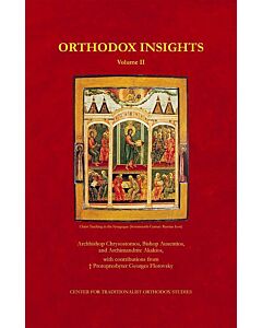 Orthodox Insights, Volume II: A Collection of Short Questions and Answers on Orthodox Theological, Pastoral, and Ecclesiastical Concerns