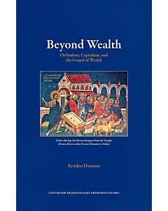 Beyond Wealth: Orthodoxy, Capitalism, and the Gospel of Wealth