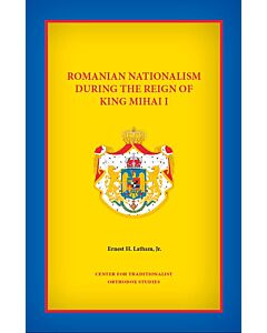 Romanian Nationalism During the Reign of King Mihai I