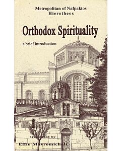 Orthodox Spirituality: a brief introduction