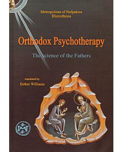 Orthodox psychotherapy (The science of the Fathers)