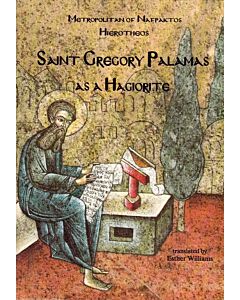 St. Gregory Palamas as a Hagiorite