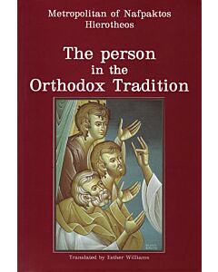 The person in the Orthodox Tradition