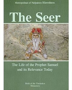 The Seer: The Life of the Prophet Samuel and its Relevance Today