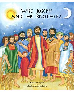 Wise Joseph and His Brothers