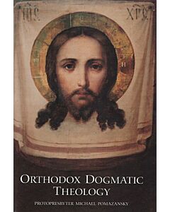 Orthodox Dogmatic Theology: A Concise Exposition