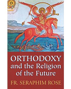 Orthodoxy and the Religion of the Future