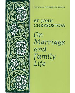 On Marriage and Family Life