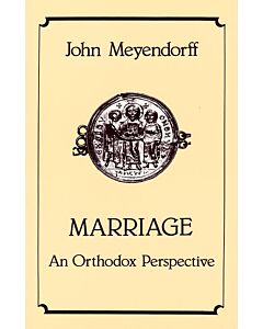 Marriage׃ An Orthodox Perspective