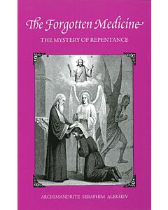 The Forgotten Medicine: The Mystery of Repentance