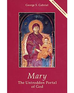 Mary׃ The Untrodden Portal of God