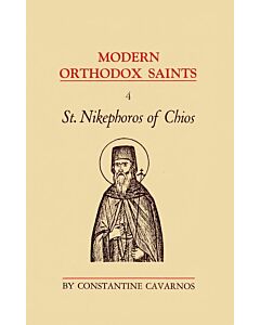 Modern Orthodox Saints, Vol. 4: St. Nikephoros of Chios