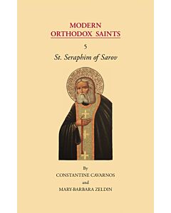 Modern Orthodox Saints, Vol. 5: St. Seraphim of Sarov