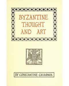 Byzantine Thought and Art: A Collection of Essays