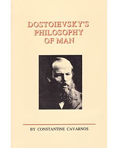 Dostoievsky's Philosophy of Man (hard cover): A general discussion of Dostoievsky's View of Man's Nature and Destiny