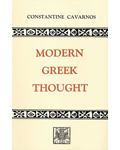 Modern Greek Thought: Three Essays Dealing with Philosophy, Critique of Science, and Views of Man’s Nature and Destiny