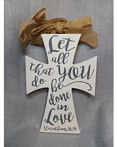 1 Corinthians 16:14 Wood Wall cross