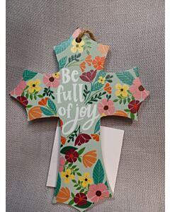 Be Full of Joy Wood Wall Cross