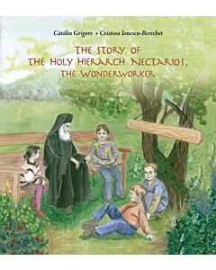 The Story of the Holy Hierarch Nectarios, the Wonderworker
