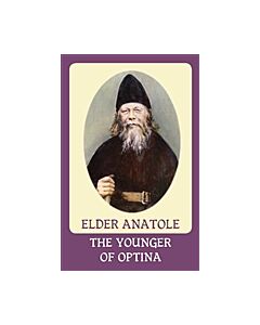 Elder Anatole the Younger of Optina