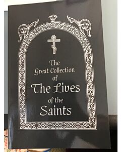 The Great Collection of the Lives of the Saints Volume 6 February