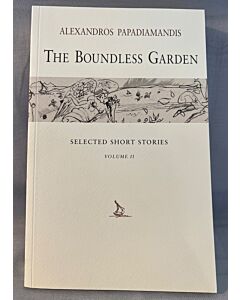 The Boundless Garden: Selected Short Stories, Volume 2