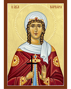 St. Barbara the Great-Martyr