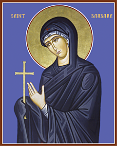 St. Barbara the nun martyr