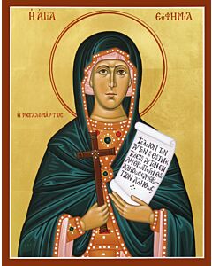 St. Euphemia the all-praised