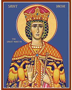 St. Irene the Great Martyr