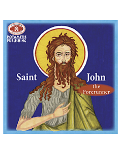 Saint John the Forerunner (Paterikon for Kids)