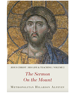 Jesus Christ: His Life and Teaching, Volume 2-The Sermon on the Mount