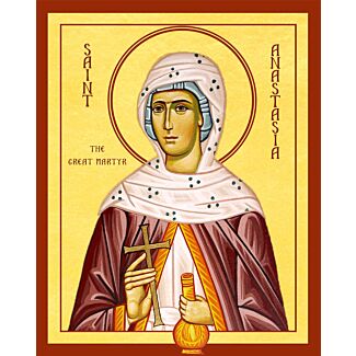 St. Anastasia the Great Martyr