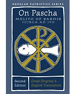 On Pascha: With the Fragments of Melito and Other Material Related to the Quartodecimans 